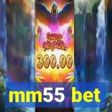 mm55 bet